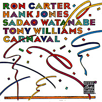 109872 - Ron Carter, Hank Jones, Sadao Watanabe, Tony Williams